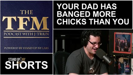 Total Frat Move: Your Dad Has Banged More Chicks Than You