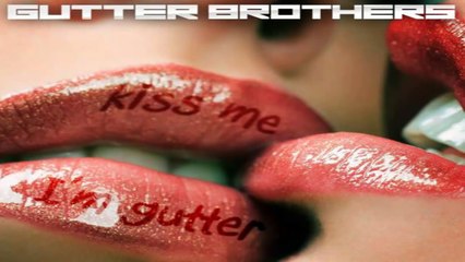 Gutter Brothers - House of Ill Repute