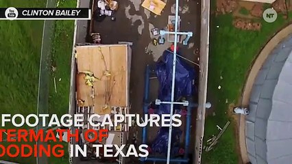 Download Video: Drone Footage Captures Aftermath of Texas Flooding