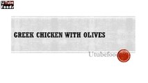 Greek Chicken with Olives - Olive Recipes - Greek Recipes