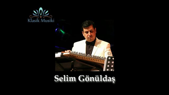 Selim Gönüldaş Bestenigar Kanun Taksimi