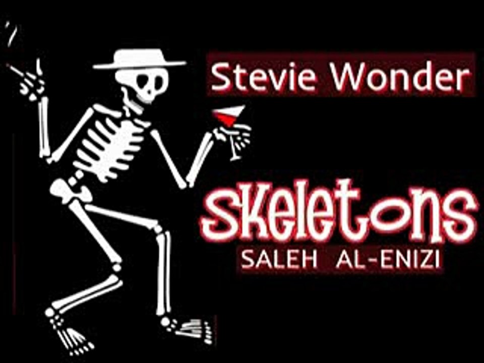 ☠  Skeletons  ☠      Stevie wonder