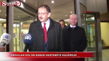Abdullah Gül'ün babası hastaneye kaldırıldı