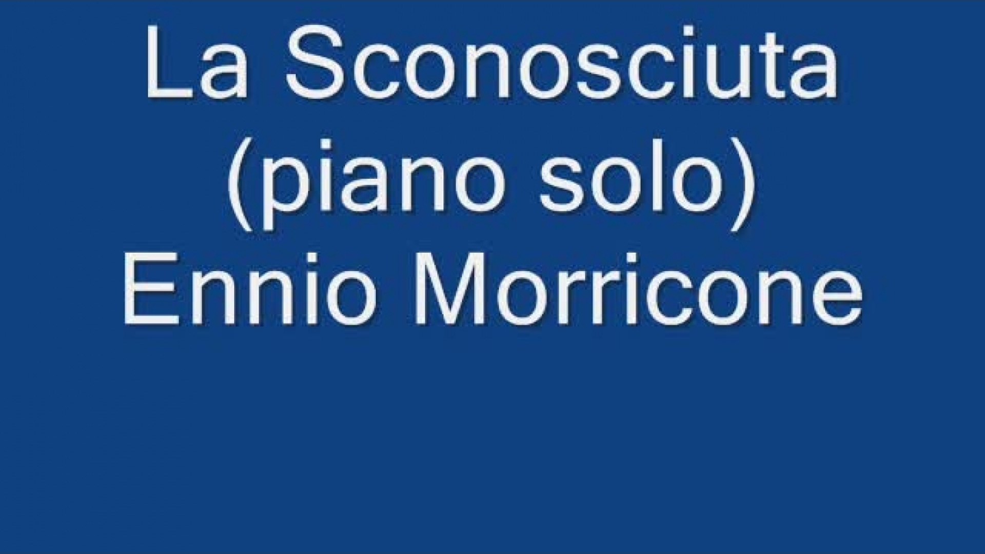 Mercuzio Pianist - La sconosciuta - theme by Ennio Morricone