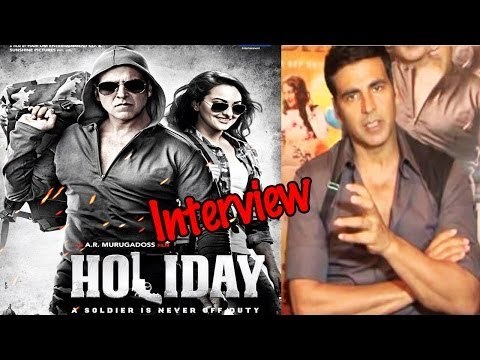 Interview With Akshay Kumar & Sonakshi Sinha For Film Holiday
