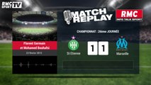 Saint-Etienne - Marseille (2-2) : le Match Replay avec le son de RMC Sport