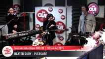 Baxter Dury - Pleasure - Session Acoustique OÜI FM