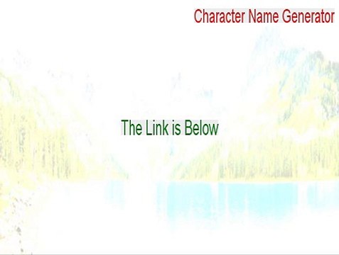 Character Name Generator Crack [Character Name Generatorcharacter name generator 2015]
