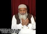 ZIKR-E QALBI PAS ANFAS by Hazrat Major (R) Ghulam Muhammad
