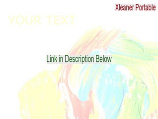 Xleaner Portable Download Free (Legit Download)