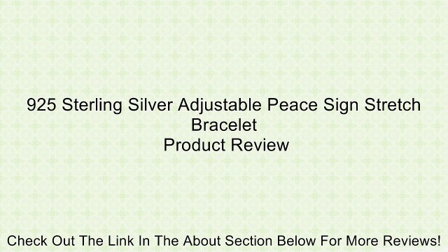 925 Sterling Silver Adjustable Peace Sign Stretch Bracelet Review