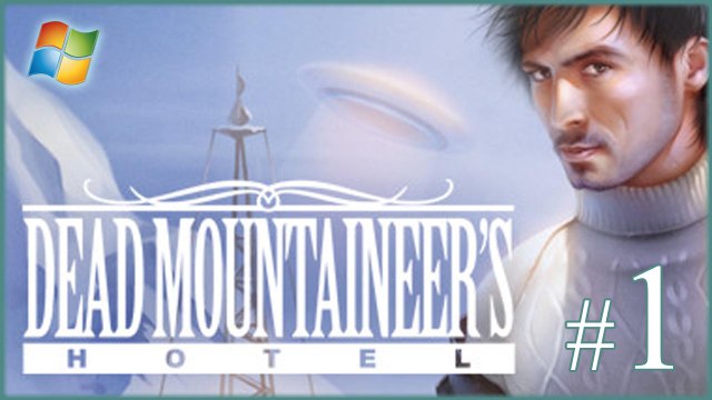 Dead Mountaineer's Hotel - Pt.1