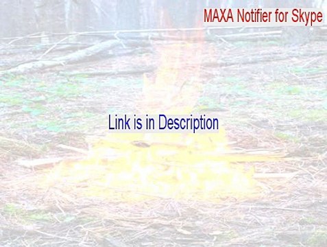 MAXA Notifier for Skype Keygen [MAXA Notifier for Skypemaxa notifier for skype]