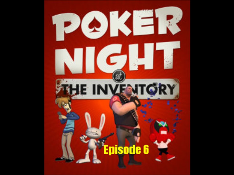 Let's Play Poker Night at the Inventory Episode 6 (Gameplay only)