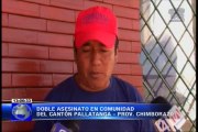 Investigan doble crimen en la provincia del Chimborazo