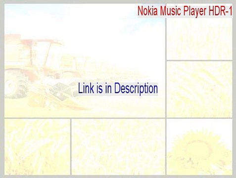 Nokia Music Player HDR-1(tm) Crack [Nokia Music Player HDR-1nokia music player hdr-1]