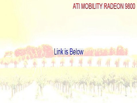 ATI MOBILITY RADEON 9800 (Omega 2.6.25) Key Gen [Download Here 2015]