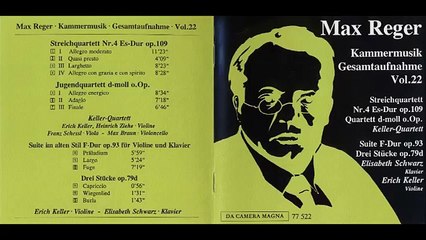REGER Suite in old style, violin piano Op.93 (1906) - E.Keller, E.Schwarz