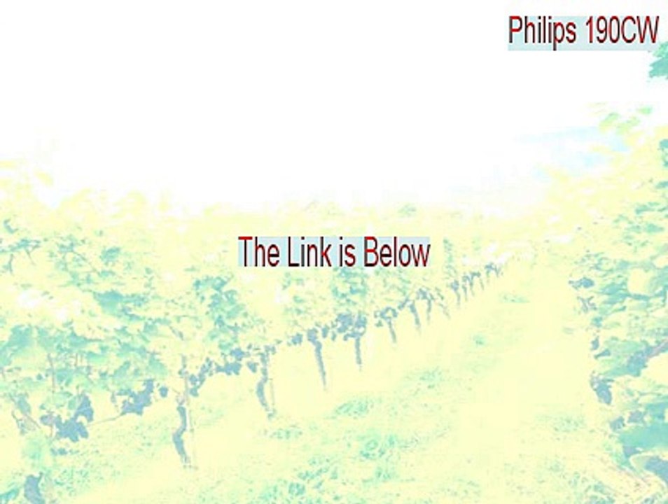 Philips 190CW (19inch LCD WIDE MONITOR 190CW7) Serial [Download Now]