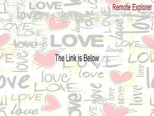 Remote Explorer Full (Download Here)