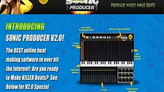 Sonic Producer V2 0 New Version! #1 Music Production Software!