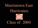 Morristown East Class of 2004 Senior Memories