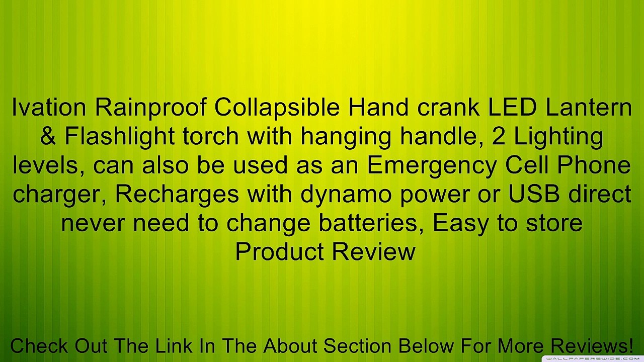 Ivation Rainproof Collapsible Hand crank LED Lantern & Flashlight torch with hanging handle, 2 Lighting levels, can also be used as an Emergency Cell Phone charger, Recharges with dynamo power or USB direct never need to change batteries, Easy to store Re