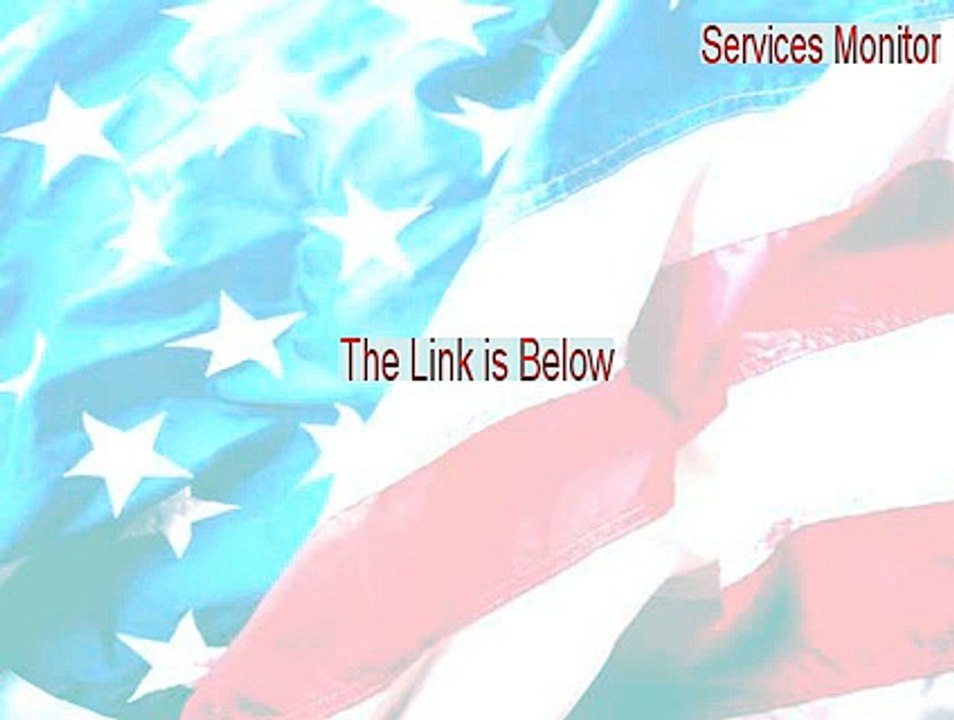 Services Monitor Full - Download Here