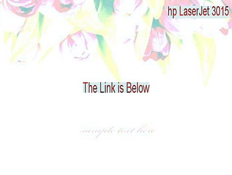 hp LaserJet 3015 (DOT4) Key Gen [hp laserjet 3015 firmware 2015]