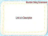 Mountain Skiing Screensaver Crack (Download Here 2015)