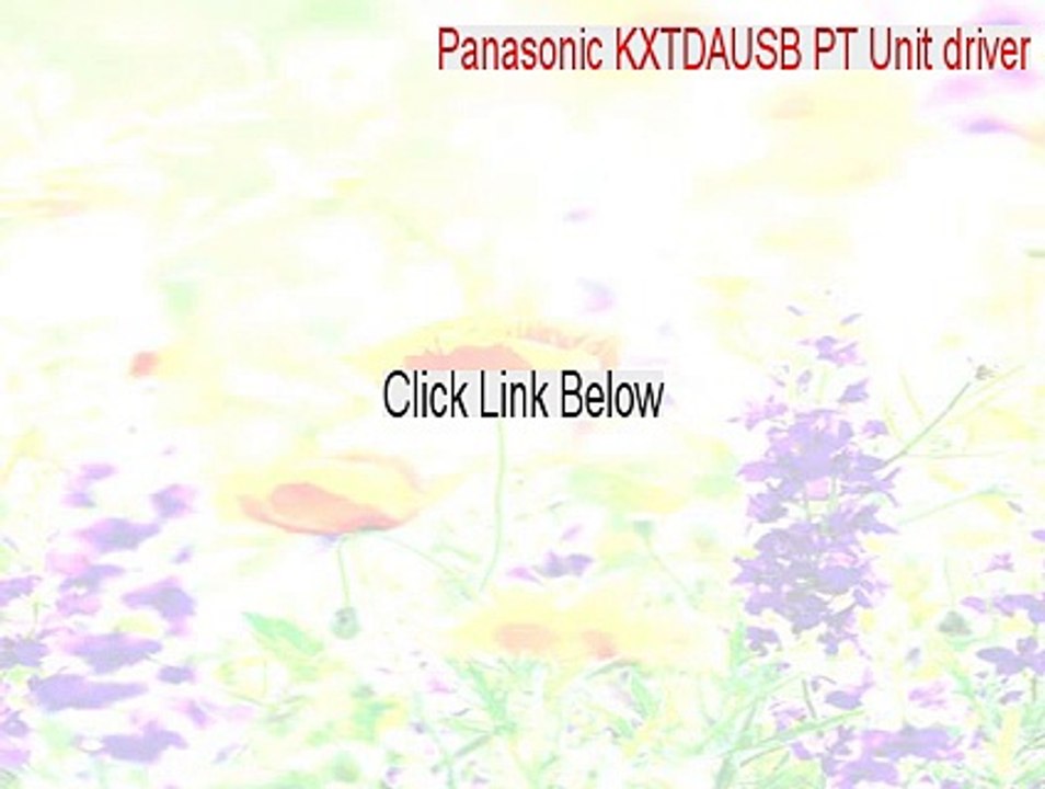 Panasonic KXTDAUSB PT Unit driver Keygen - Legit Download 2015
