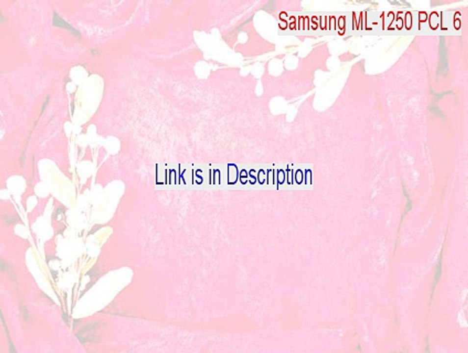 Samsung ML-1250 PCL 6 Serial - Instant Download
