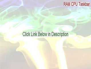 RAM CPU Taskbar Keygen (Download Here 2015)