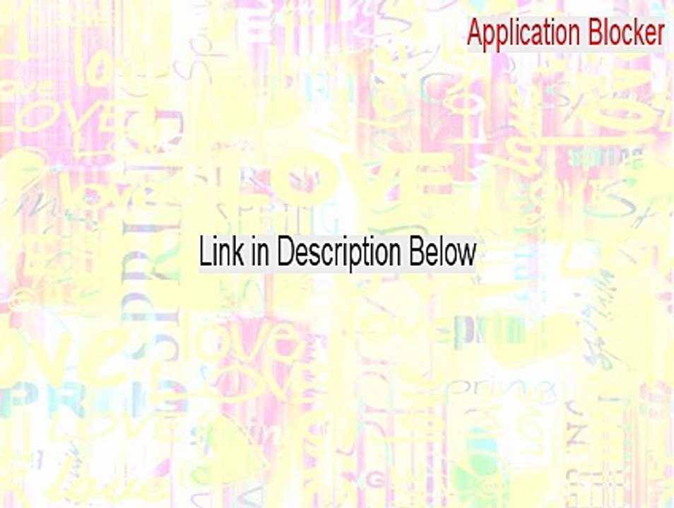 Application Blocker Serial - Instant Download 2015