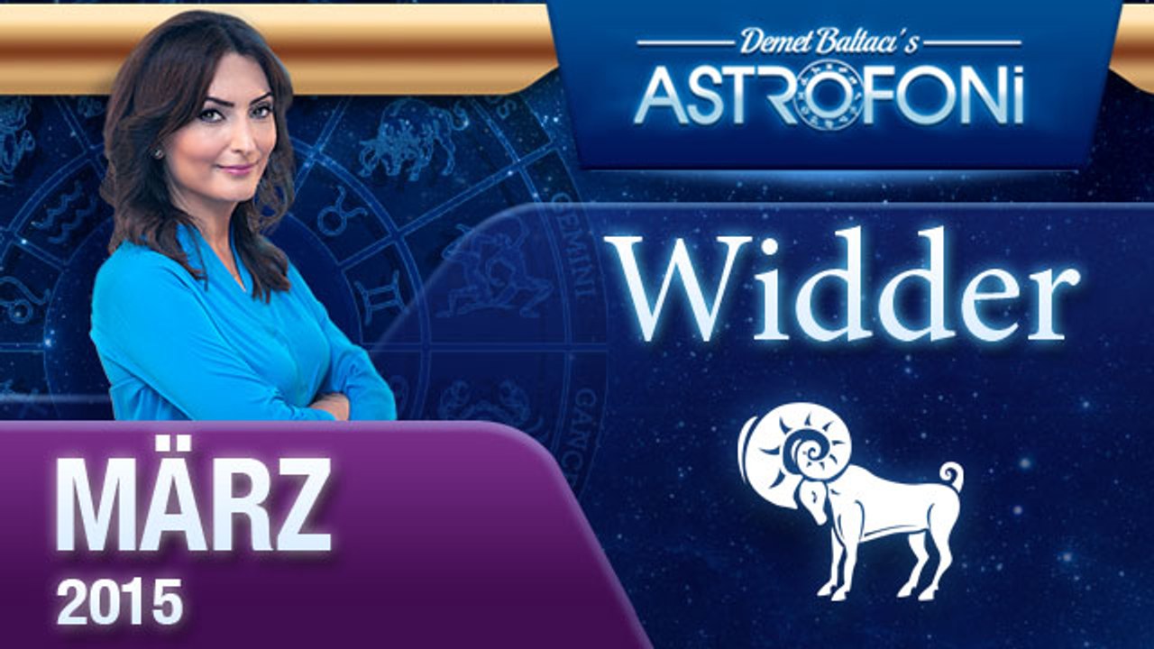 Monatliche Horoskope zum Sternzeichen Widder ( März 2015)
