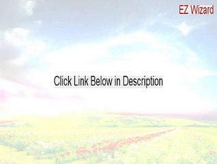 EZ Wizard Full Download [Download Here 2015]