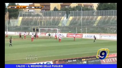 CALCIO | Il weekend delle pugliesi