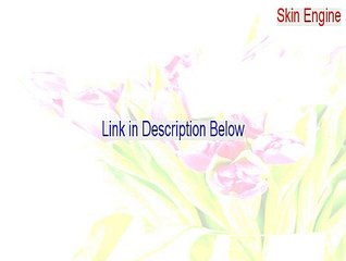 Skin Engine Download - Free Download
