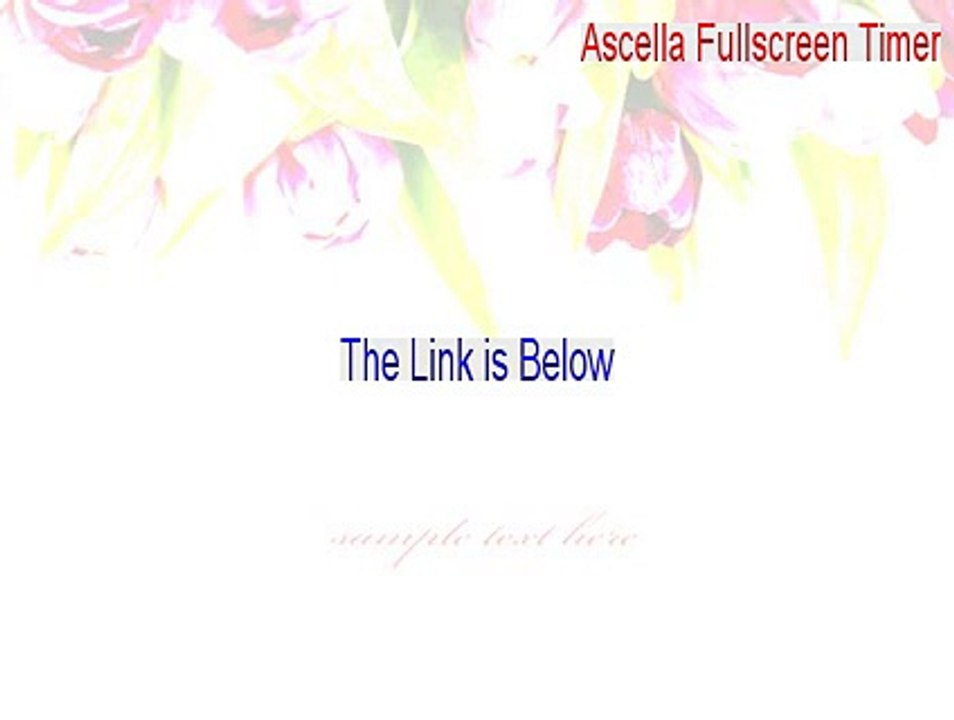 Ascella Fullscreen Timer Download [Free Download]