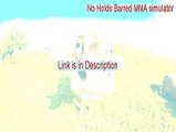 No Holds Barred MMA simulator Key Gen (No Holds Barred MMA simulatorno holds barred mma simulator)