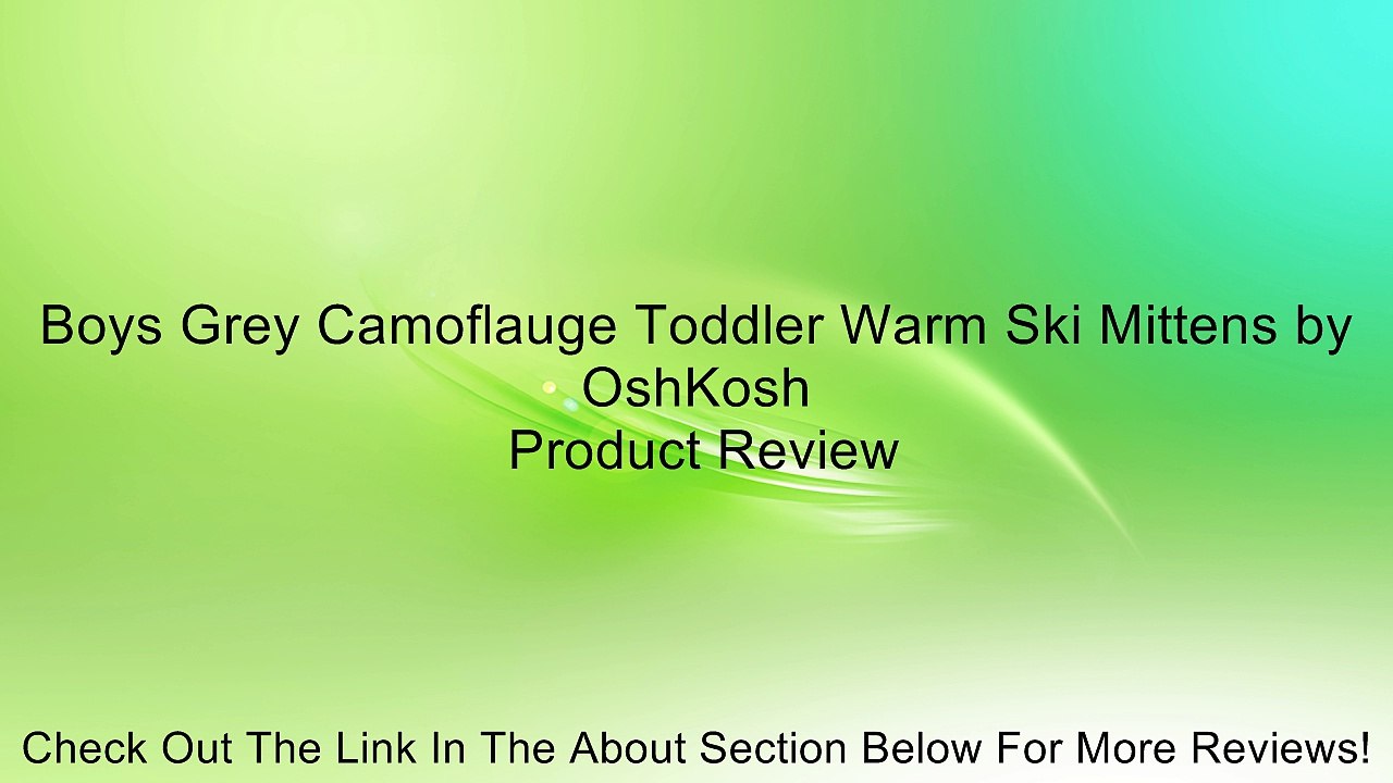 Boys Grey Camoflauge Toddler Warm Ski Mittens by OshKosh Review