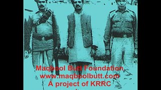 KRRC Record - Maqbool Butt Shaheed's Speech - Aap Ka dushman kon