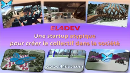 Comment changer le monde - EL4DEV - Une startup atypique pour créer le collectif dans la société