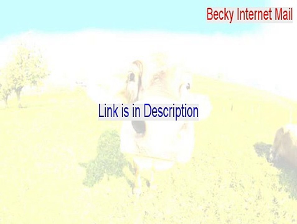 Becky Internet Mail Key Gen - Free Download 2015
