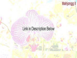 Mahjongg II Serial [Free Download]