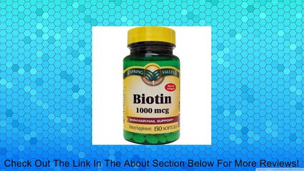 Spring Valley - Biotin 1000 mcg, 150 Tablets Review