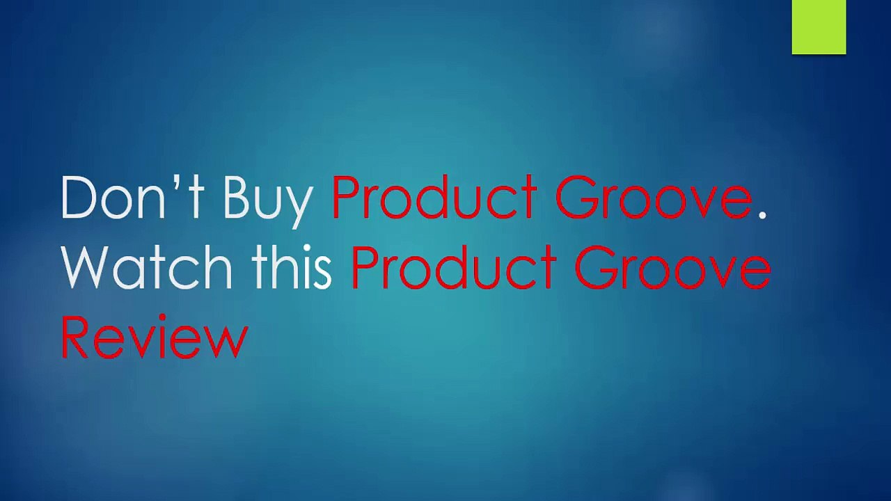 Product Groove Review
