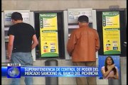 Superintendencia de Control de Poder del Mercado sancionó al banco del Pichincha