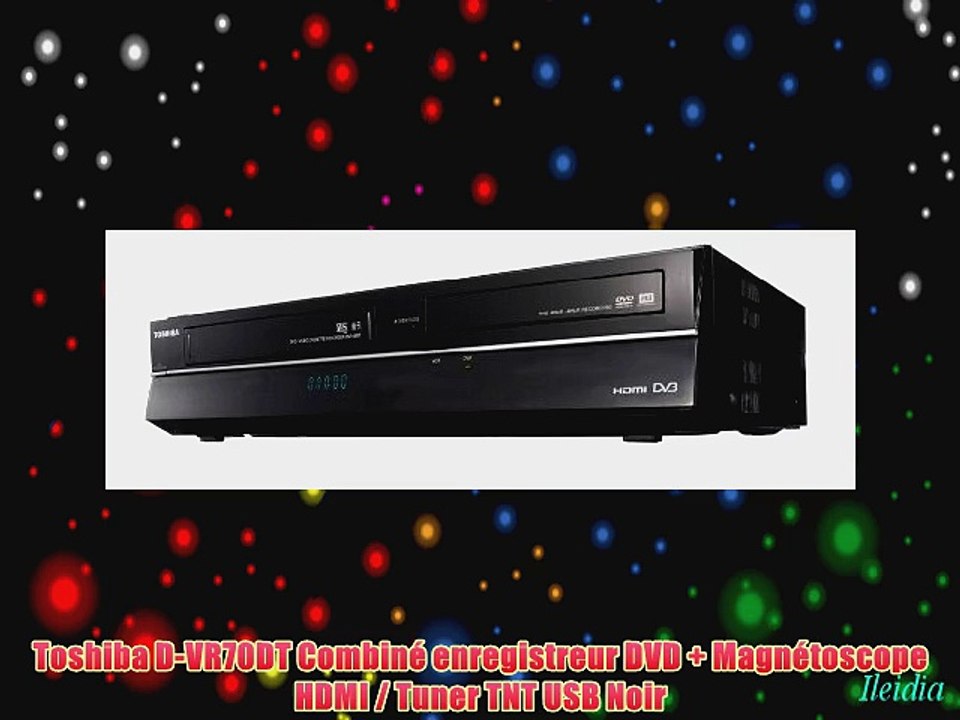 Toshiba D-VR70DT Combin? enregistreur DVD   Magn?toscope HDMI / Tuner TNT USB Noir