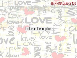 BERNINA aurora 430/440 Download Free - bernina aurora 430 wont turn on [2015]